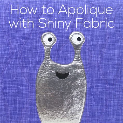 https www.shinyhappyworld.com 2016 10 applique-shiny-metallic-fabric.html|Archives: Week 43 .